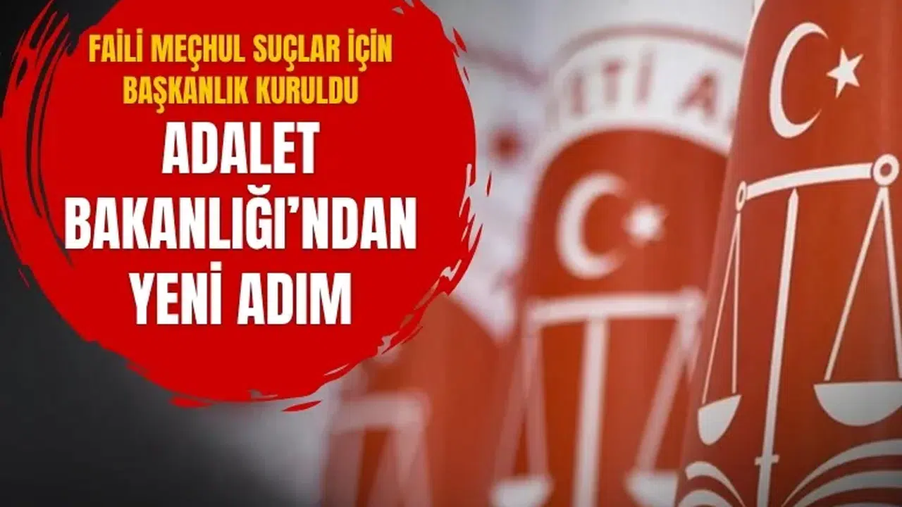 Faili meçhul dosyalar için özel daire başkanlığı kuruldu