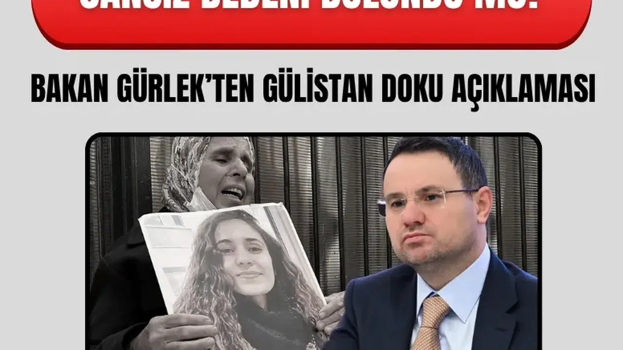 Gülistan Doku soruşturmasında yeni dönem: Bakanlıktan özel birim hamlesi