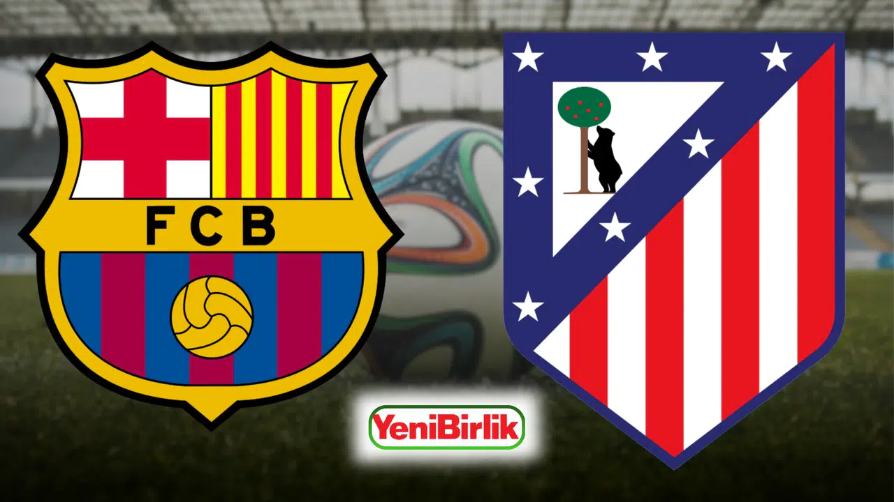 Barcelona - Atletico Madrid maçı hangi kanalda ve saat kaçta? tabii Spor 1 canlı izleme bilgileri