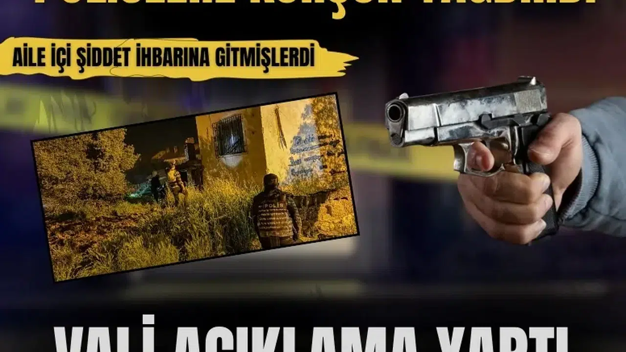 Uşak’ta aile içi şiddet ihbarına giden polislere silahlı saldırı
