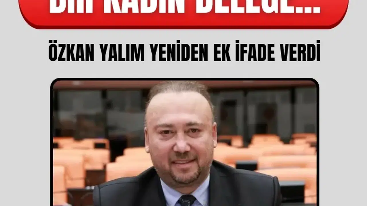 Özkan Yalım adliyeye getirilerek yeniden ek ifade verdi