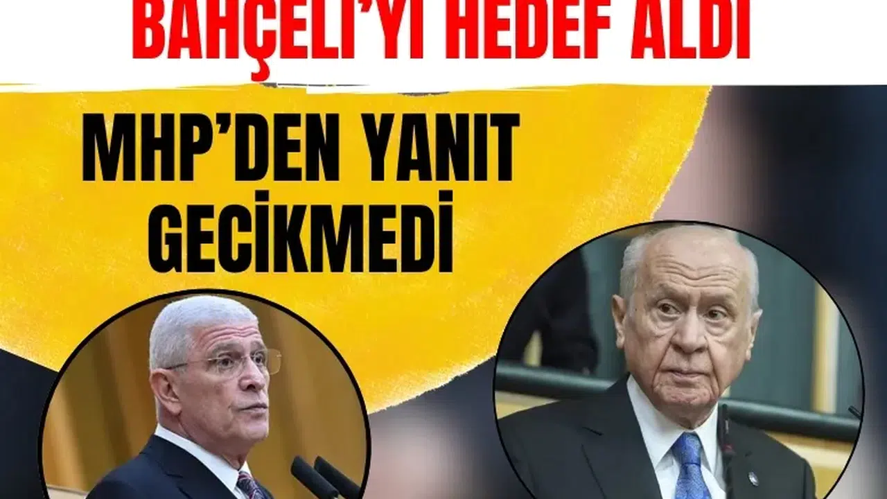 MHP'den Müsavat Dervişoğlu'nun Devlet Bahçeli sözlerine çok sert tepki