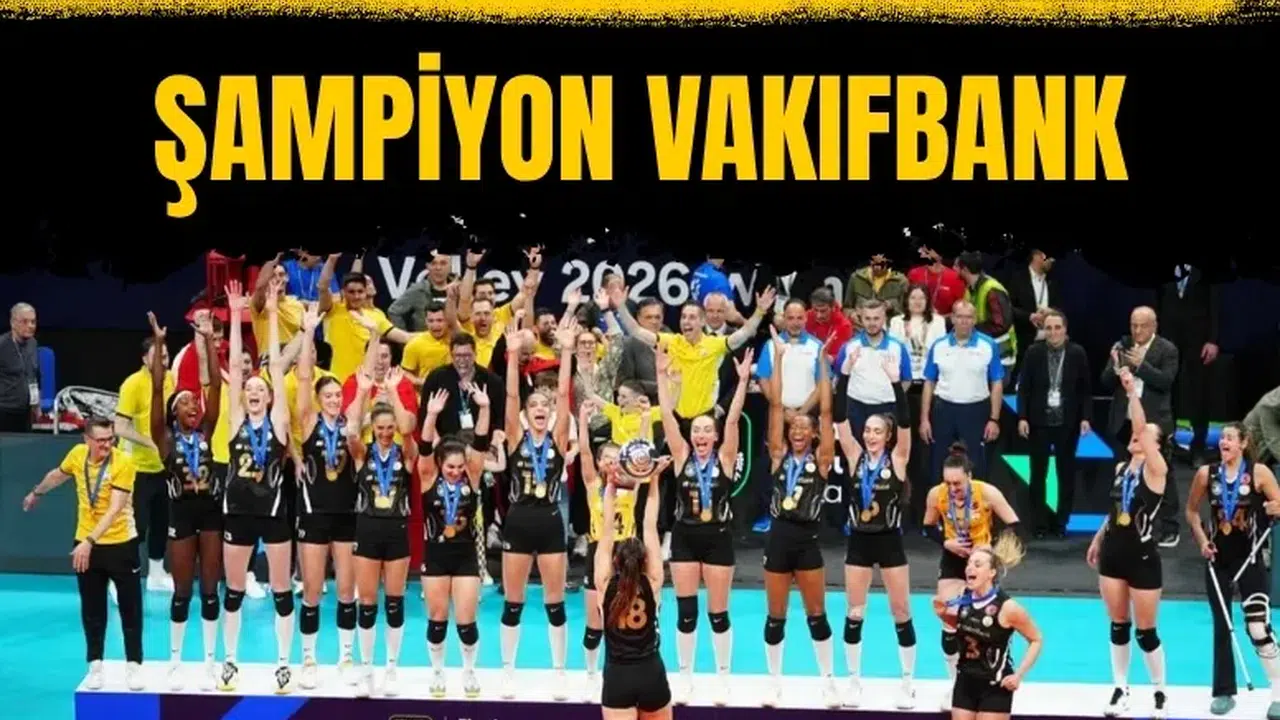 VakıfBank CEV Şampiyonlar Ligi’nde Avrupa’nın en büyüğü oldu