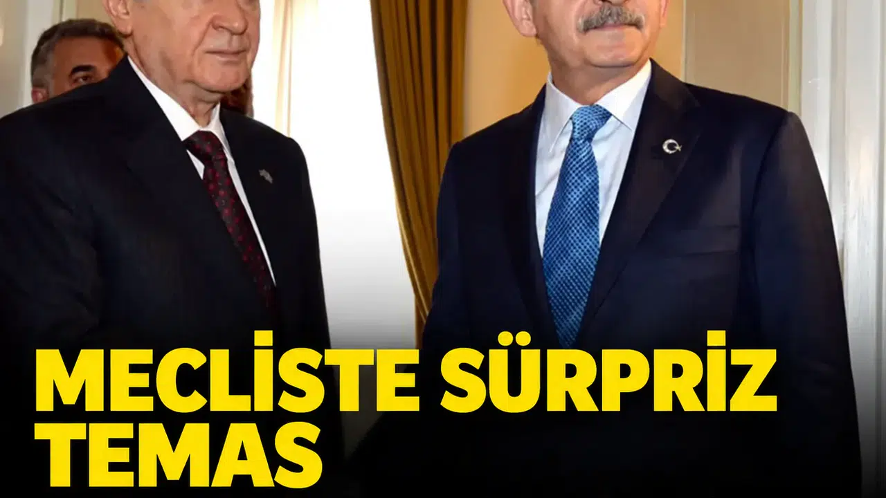 Mecliste sürpriz temas: Devlet Bahçeli ve Kemal Kılıçdaroğlu bir araya geldi