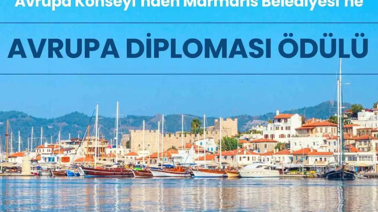 Marmaris’in Avrupa başarısı tescillendi: Prestijli ödülün yeni sahibi oldu