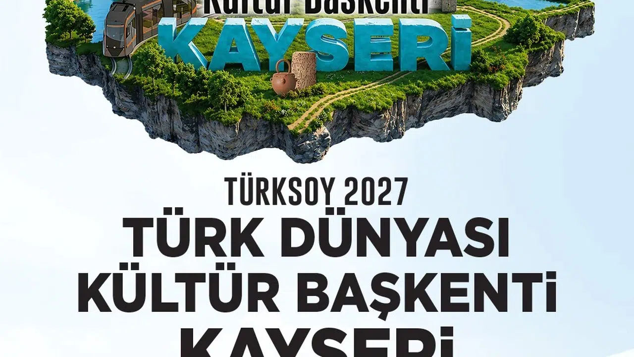 Kayseri'ye büyük onur: 6 bin yıllık tarih 2027'nin kültür başkenti oldu