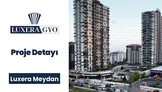 Luxera GYO borsaya geliyor! 120 milyon lot, 12,05 TL fiyatla halka arz
