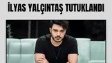 Ünlülere yönelik uyuşturucu soruşturması: İlyas Yalçıntaş dahil 4 tutuklama
