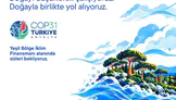 Türkiye yeşil dönüşümün merkezinde: İş Bankası COP31'de iklim destekçisi oldu
