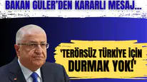 Bakan Güler’den kararlı mesaj... 'Terörsüz Türkiye için durmak yok!'