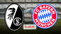 Freiburg Bayern Münih maçı canlı izle! Saat kaçta, hangi kanalda izlenir, frekans bilgileri neler?