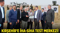 Kırşehir'e dev yatırım: Dron, İHA ve SİHA'lar burada test edilecek!