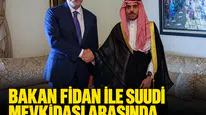 Bakan Fidan ile Suudi mevkidaşı arasında kritik diplomasi trafiği