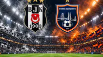 Dolmabahçe'de dev kapışma: Beşiktaş evinde Başakşehir karşısına çıkıyor