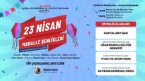 Kartal’da 23 Nisan coşkusu: Meydanlar bayram yerine dönecek