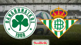 PANATHİNAİKOS REAL BETİS MAÇI! Saat Kaçta Başlayacak, UEFA Avrupa Ligi Maçı Canlı Nereden İzlenir?