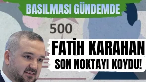 Karahan’dan yüksek kupürlü banknot sorusuna yanıt: 'Mevcut düzenden memnunuz'