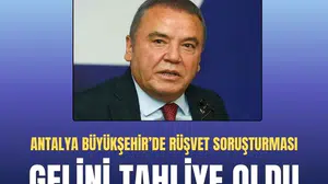 Antalya Büyükşehir Belediyesi soruşturmasında 3 tahliye! Zuhal Böcek serbest