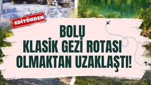 Bolu, klasik gezi rotası olmaktan uzaklaştı!