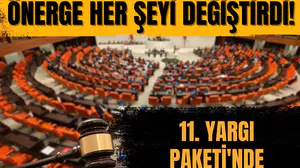 Meclise son anda gelen önerge her şeyi değiştirdi! 11. Yargı Paketi'nde çarpıcı karar