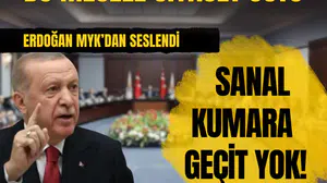 Erdoğan talimatı verdi: 'Aileyi yıkan sanal kumara geçit vermeyeceğiz!'