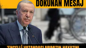 Erdoğan'dan gönüllere dokunan mesaj: 'Engelli vatandaşlarımızın hayatını kolaylaştırmak boynumuzun borcudur!'