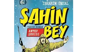 ANTEP ŞEHİDİ ŞAHİN BEY KİTAP ÖZETİ! Konusu ve Yazarı İbrahim Ünsal Hakkında Her Şey