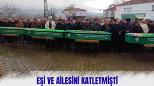 Eşi ve ailesini katletmişti: 4 kişi yan yana toprağa verildi