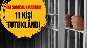 İBB ihalelerindeki usulsüzlük soruşturmasında 11 kişi tutuklandı