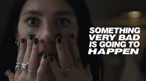 Something Very Bad Is Going to Happen 2. sezon gelecek mi, bitti mi?