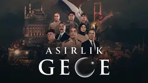 Asırlık Gece final ne zaman yayınlanacak, kaçıncı bölümde bitiyor, konusu ne, seti bitti mi?