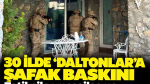 30 ilde 'Daltonlar'a şafak baskını: Tetikçiler mesajlaşma grubundan çıktı