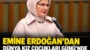 Emine Erdoğan'dan Dünya Kız Çocukları Günü'nde kritik eğitim mesajı