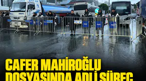 Cafer Mahiroğlu dosyasında adli süreç: 12 şüpheliden 4'ü hakkında tutuklama kararı