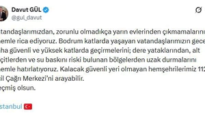 İstanbul Valisi Gül'den vatandaşlara uyarı