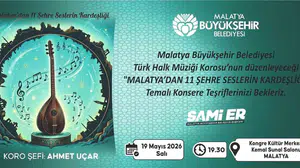 Anadolu’nun ezgileri Malatya’da buluşuyor: 11 şehrin sesi tek sahnede yankılanacak