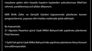 Uşak'ta Milli Birlik Zafer ve Gençlik Günleri konserleri iptal edildi