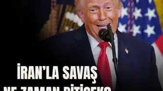 ABD Başkanı Trump açıkladı: İran'la savaş ne zaman bitecek?
