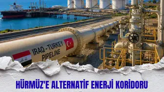 Hürmüz'e alternatif hat: Türkiye ve Irak'tan petrol taşımacılığında kritik adım