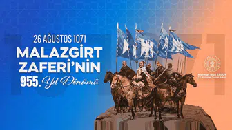 Kültür ve Turizm Bakanı Ersoy'dan Malazgirt Zaferi'nin 955. yılına özel mesaj
