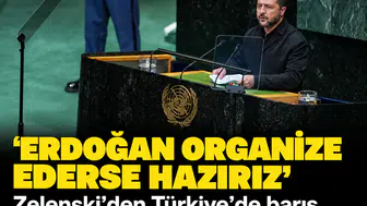 'Erdoğan organize ederse hazırız': Zelenski'den Türkiye'de barış zirvesine yeşil ışık