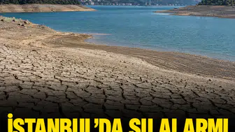 İstanbul’da su alarmı: Rezervler eridi