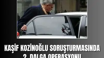 Kaşif Kozinoğlu soruşturmasında ikinci dalga: Bir kişi için tutuklama talebi
