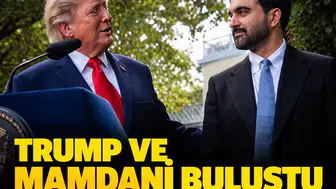 Siyasi gerilim yerini diyaloğa bıraktı: Trump, Mamdani’nin konuğu oldu