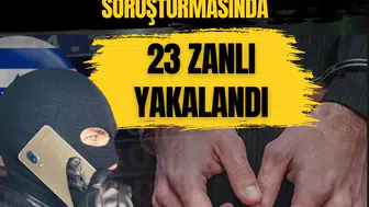 11 ilde dolandırıcılık operasyonu: 23 şüpheli gözaltına alındı