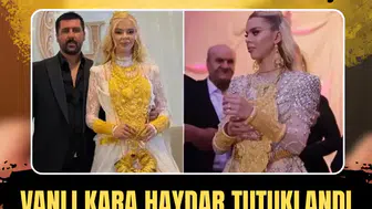 Vanlı Kara Haydar lakaplı Mehmet Fatih Tançalan tutuklandı