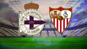 16 Eylül 2026 Deportivo La Coruña - Sevilla maçı ne zaman? Saat kaçta, hangi kanalda yayınlanacak, nerede oynanacak, canlı ve şifresiz nereden izlenir?