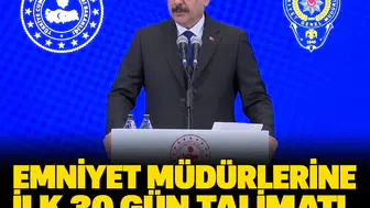 Emniyet müdürlerine ilk 30 gün talimatı: İçişleri Bakanlığı'ndan saha ve dijital takip hamlesi