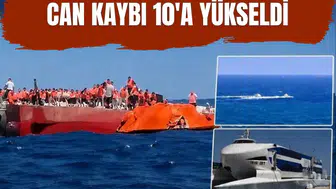 KKTC'deki gemi kazasında can kaybı 10'a yükseldi