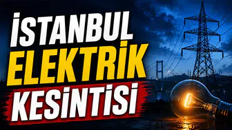 2-3 Eylül İstanbul'da elektrik kesintisi ne zaman bitecek? Hangi ilçelerde kesinti yaşanacak, elektrikler ne zaman gelecek?
